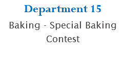 Department 15 Baking - Special Baking Contest