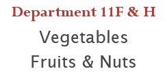 Department 11F & H Vegetables Fruits & Nuts