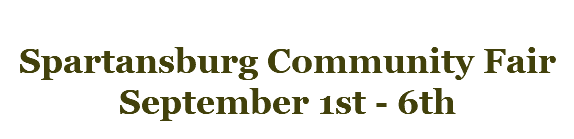 Spartansburg Community Fair September 1st - 6th